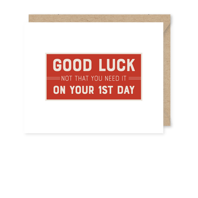 Good Luck First Day Card